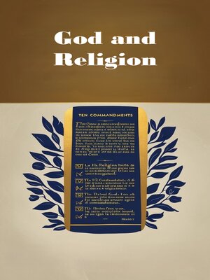 cover image of GOD AND RELIGION--MORAL PRINCIPLES IN THE BIBLE